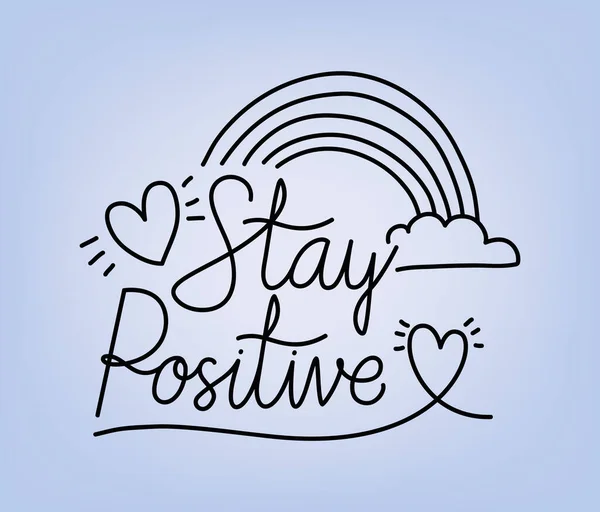 Stay positive text with heart rainbow and cloud vector design — Stock Vector