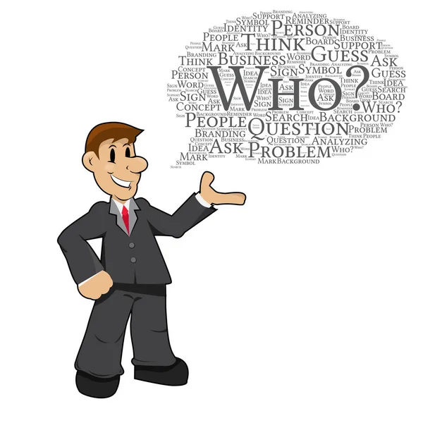 Business man with call out "WHO" — Stock Vector