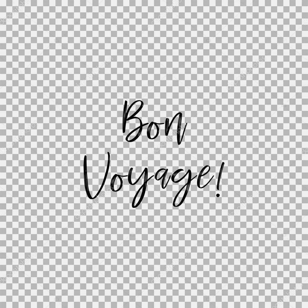 Bon Voyage! Transparent background