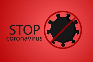 Koronavirüsü durdurun. Coronavirus 'a karşı savaş. Koronavirüs tehlikesi ve halk sağlığı riski. Tehlikeli hücrelerle salgın hastalık konsepti. Vektör