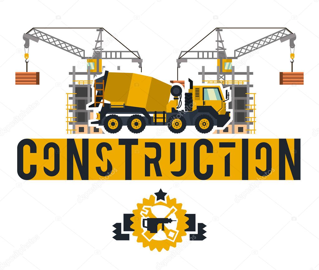 Construction site. Crane lifting concrete slabs. Lettering on the isolated background. Concrete mixer. Construction machinery. Logo building tools. Unfinished house. Vector illustration. Flat style