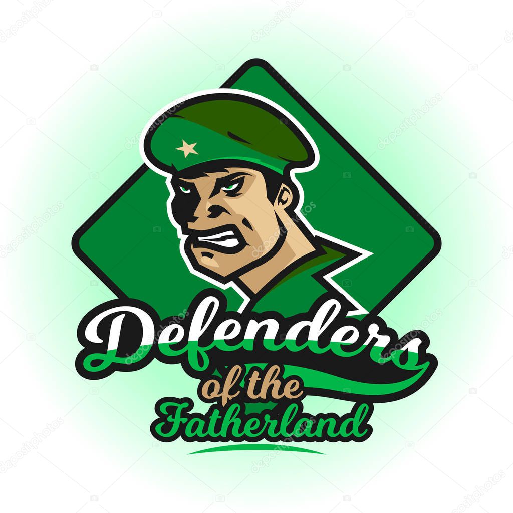 Soldier Logo. The emblem of a military man in uniform and beret. Defender of the Fatherland, the warrior, the border guard. Badges shield, lettering. Vector illustration.