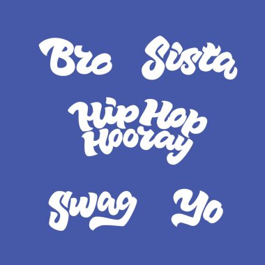 5 kelime çizilmiş kümesi (kardeşim, kız kardeşim, hip-hop hooray, yağma, yo). El-yazı.