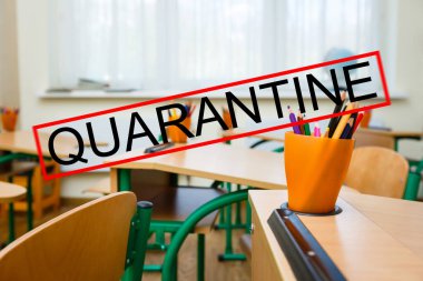 Karantinaya alın. Okul koronavirüsü. Virüsler. Salgın hastalıklar. İlaç..