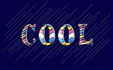 slogan cool on dark background. Vector illustration