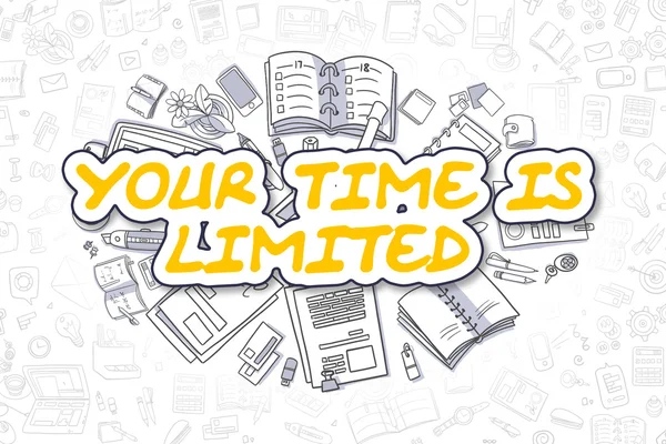 Your Time Is Limited - Doodle Yellow Text. Business Concept. — Stockfoto