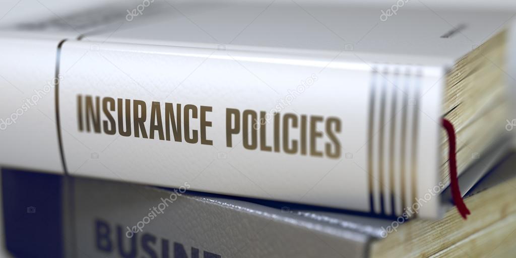 Insurance Policies - Business Book Title. 3D.