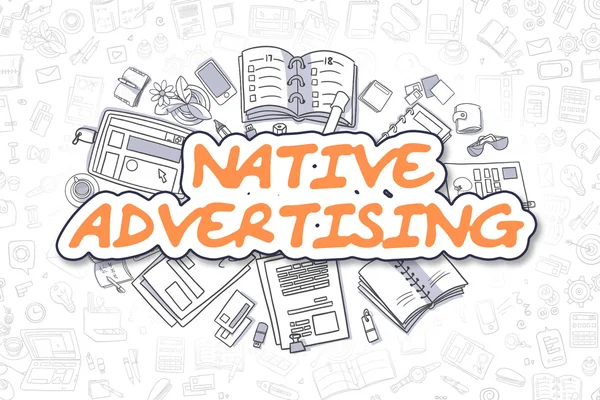 Native Advertising - Doodle Orange Word. Business Concept.