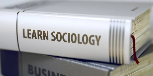Soziologie lernen - Titel eines Wirtschaftsbuchs. 3d. — Stockfoto