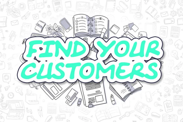 Znajdź klientów - Doodle Zielona słowo. Koncepcja biznesowa. — Zdjęcie stockowe