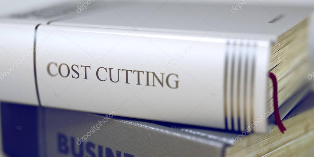Cost Cutting - Book Title. 3D.