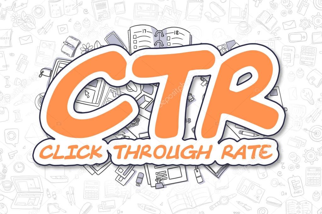 CTR - Doodle Orange Inscription. Business Concept.
