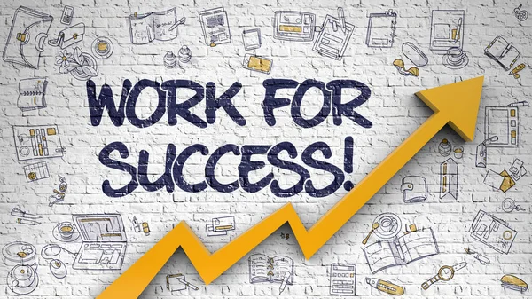 Work For Success Drawn on Brick Wall. — Stock Photo, Image