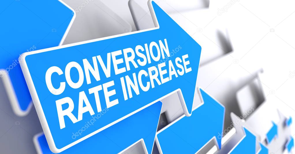 Conversion Rate Increase - Label on Blue Pointer. 3D.