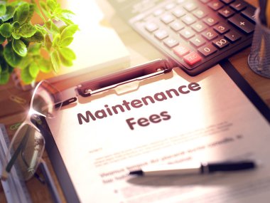 Maintenance Fees Concept on Clipboard. 3D. clipart