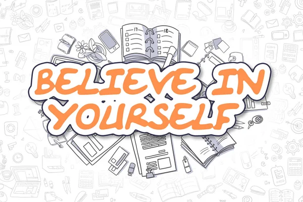 Believe In Yourself - Doodle Orange Text. Business Concept.