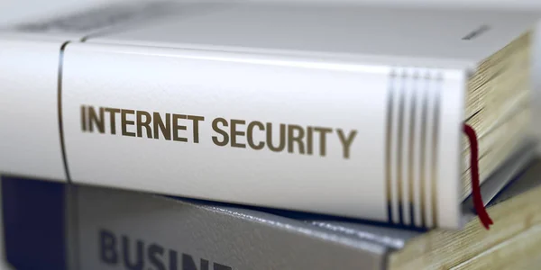 Internet Security - Titolo del Business Book. 3D . — Foto Stock