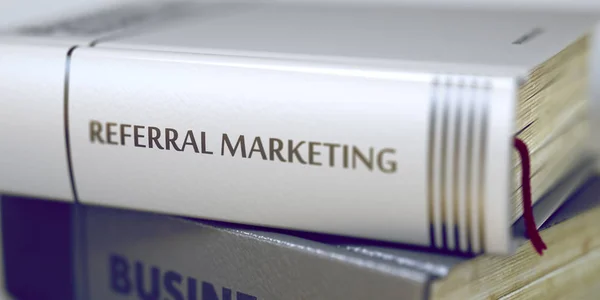 Referral Marketing - Business Book Title. 3d. — Stock Photo, Image