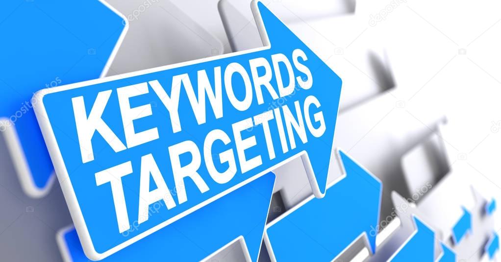 Keywords Targeting - Message on the Blue Arrow. 3D.