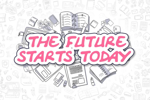 The Future Starts Today - Business Concept.