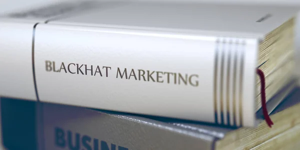 Blackhat Marketing Concept. Book Title. 3d. — Stock Photo, Image
