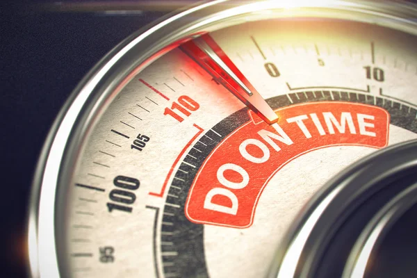 Do On Time - Text on Conceptual Dial with Red Needle. 3D. — Stock Photo, Image