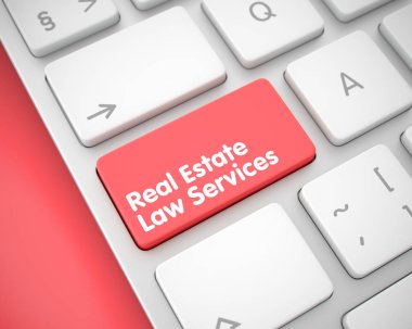 Gayrimenkul Hukuk hizmetleri - metin kırmızı klavye tuş takımında. 3D.