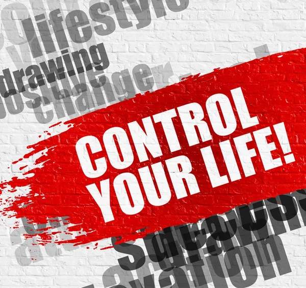 Control Your Life on Brick Wall. — Stock Photo, Image