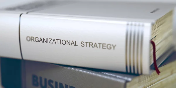 Organizational Strategy Concept. Book Title. 3D. — Stock Photo, Image