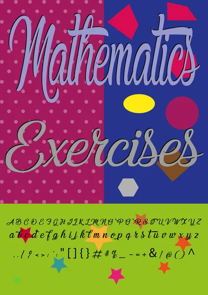 Font script typeface mathematics exercises Brush painted characters  lowercase and uppercase  -Handwritten- script font Typography alphabet for your designs — Stock Vector