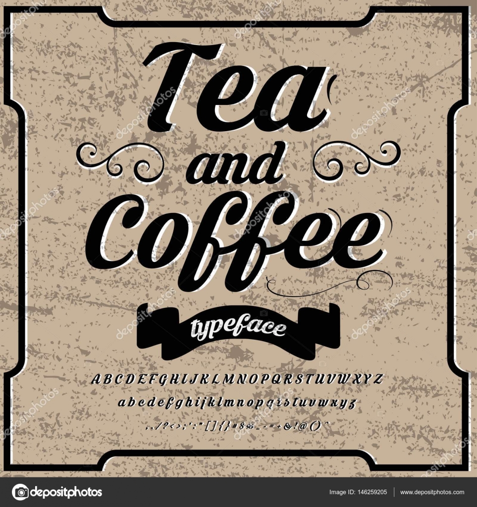 Font Script Typeface Vintage Tea And Coffee Frame Label Design