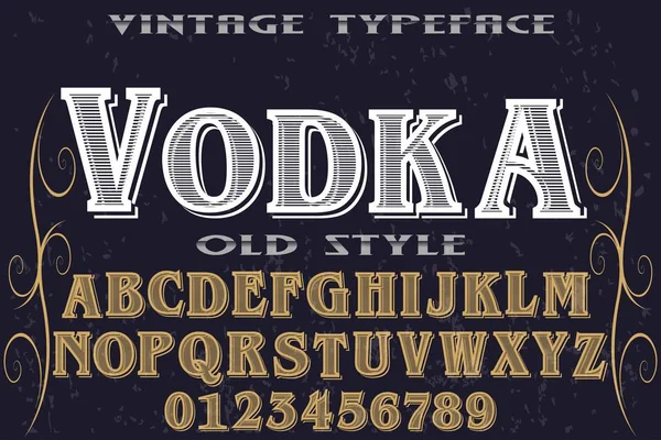 Vintage-Schrift Alphabet handgefertigten Vektor namens Wodka — Stockvektor