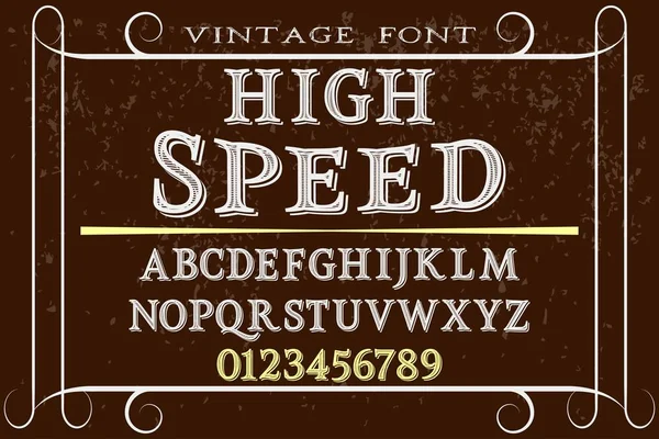 Vintage Font handcrafted vector named high speed — Stock Vector