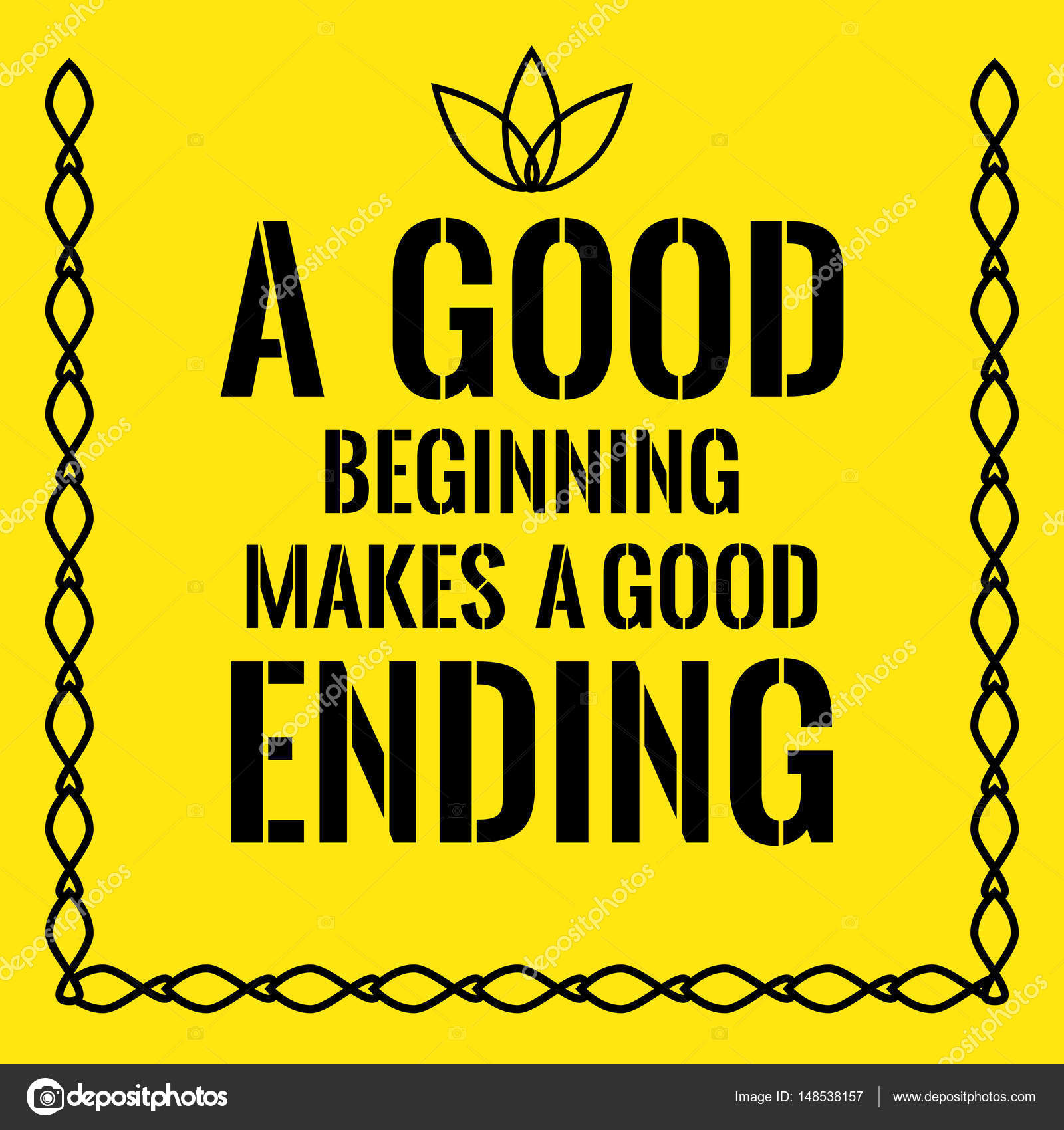 Motiverende citaat. Een goed begin maakt een goede afloop