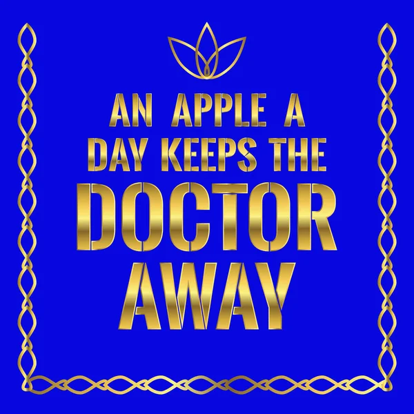 Motivasyonel teklif. Bir elma bir gün uzak doktor tutar.. — Stok Vektör