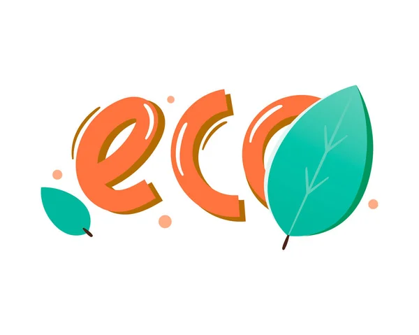 Ecología Eslogan Vector Lettering Eps Ilustración Vectorial Ecológico Eco — Archivo Imágenes Vectoriales