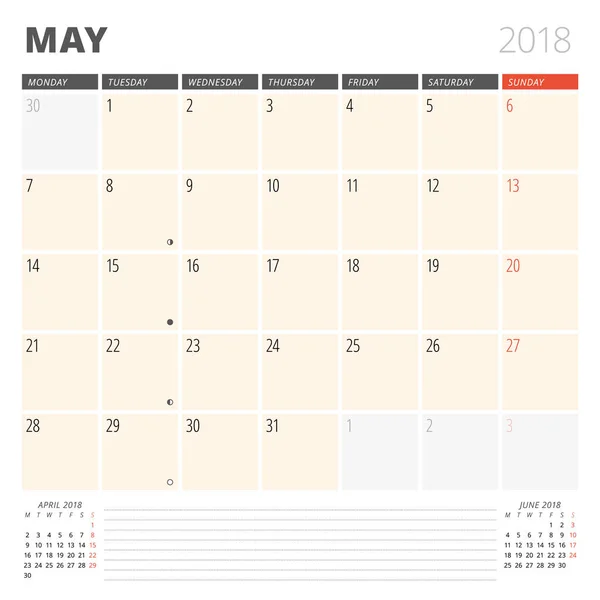 Planner kalendarz do maja 2018 r. Szablon projektu. Tydzień rozpoczyna się w poniedziałek. 3 miesięcy na stronie. Fazy księżyca. — Wektor stockowy