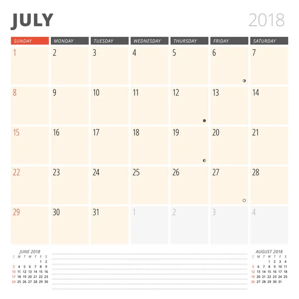 Kalender Planner voor juli 2018. Ontwerpsjabloon. Week begint op zondag. 3 maanden op de pagina — Stockvector