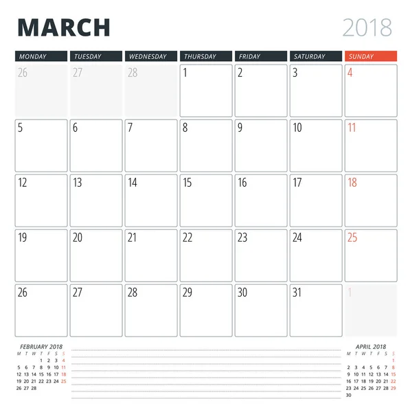 Planner kalendarz dla marca 2018 r. Szablon projektu. Tydzień rozpoczyna się w poniedziałek. 3 miesięcy na stronie — Wektor stockowy