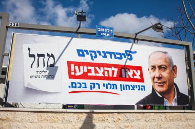 Jerusalem - March 01, 2020: Campaign billboard for Likud party and Netanyahu with portrait and slogan in Hebrew: 