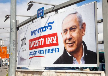 Jerusalem - March 01, 2020: A street in Jerusalem, Israel with elections billboard for Bibi Netanyahu. The slogan says 