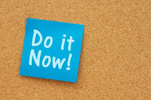 A reminder to do it now message — Stock Photo, Image