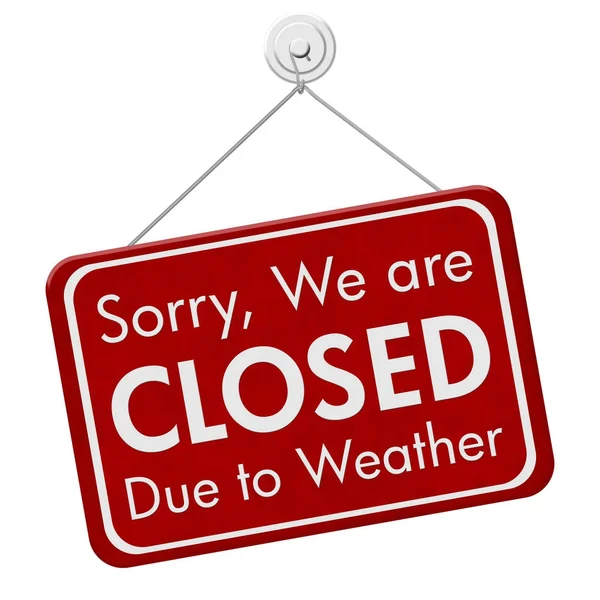 Closed due to weather sign — Stock Photo, Image