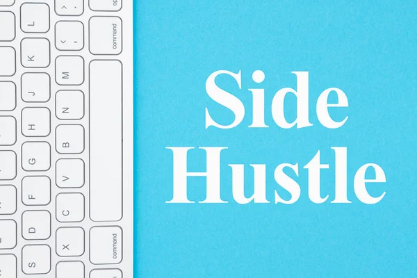 Side Hustle message with gray keyboard