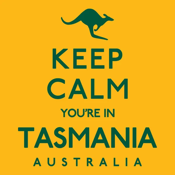 'Keep Calm You're In Tasmania' poster in vector format. — Stock Vector