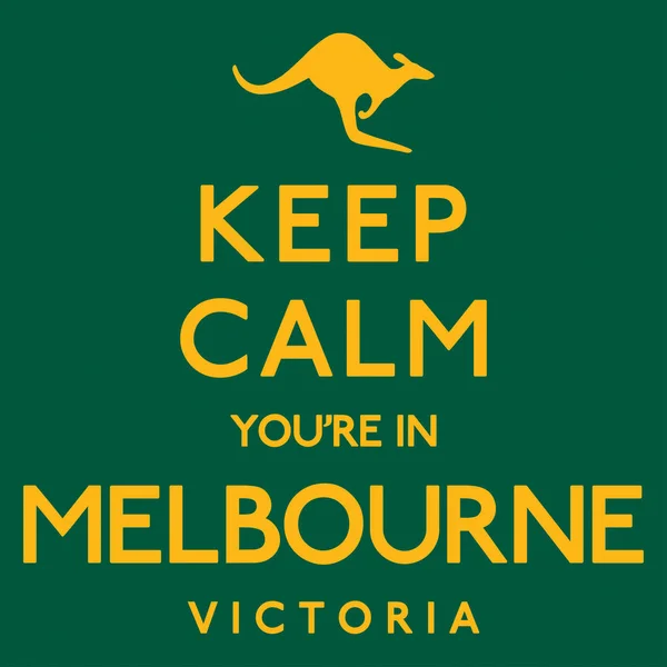 A vektoros formátum "Tartani a nyugodt, te vagy a Melbourne" poszter. — Stock Vector