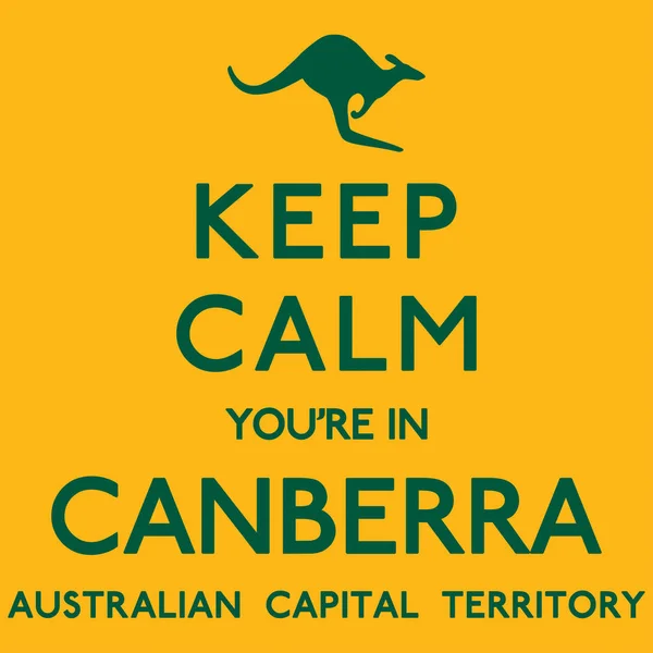 'Keep Calm You're In Canberra' poster in vector format. — Stock Vector