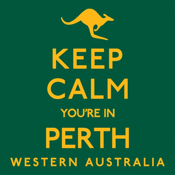 'Keep Calm You're In Perth' poster in vector format. — Stock Vector