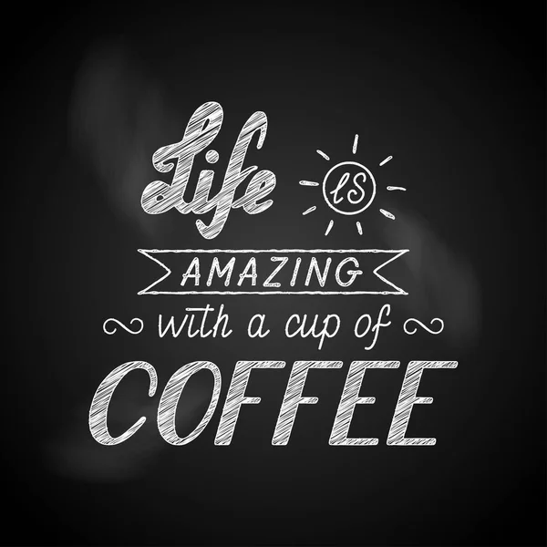 刻字的生活是一杯咖啡就不得了 — 图库矢量图片