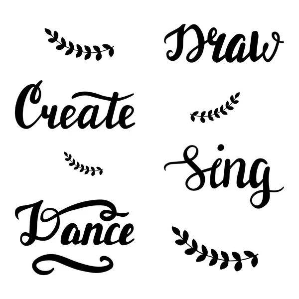 Desenhe, crie, cante, dance lettering —  Vetores de Stock